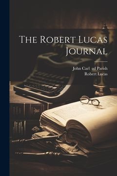 portada The Robert Lucas Journal