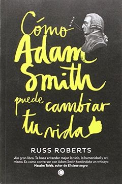 portada Cómo Adam Smith Puede Cambiar Tu Vida