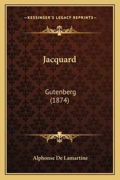 portada Jacquard: Gutenberg (1874) (en Francés)