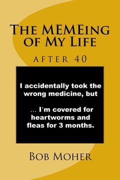 portada The MEMEing of My Life: after 40 (en Inglés)