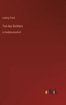 portada Tod des Dichters: in Großdruckschrift (en Alemán)