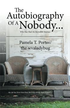 portada The Autobiography of a Nobody. Who has had an Incredible Journey (en Inglés)
