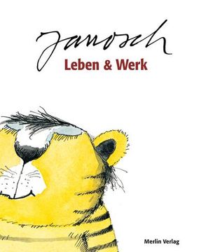 portada Janosch - Leben & Werk: Eine Werkschau zum 90. Geburtstag des Künstlers (en Alemán)