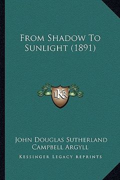portada from shadow to sunlight (1891) (in English)
