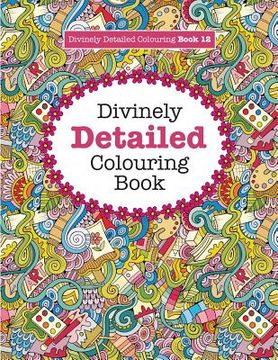 portada Divinely Detailed Colouring Book 12 (en Inglés)