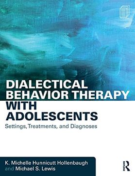 portada Dialectical Behavior Therapy With Adolescents: Settings, Treatments, and Diagnoses (in English)
