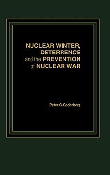 portada Nuclear Winter, Deterrence, and the Prevention of Nuclear war (en Inglés)