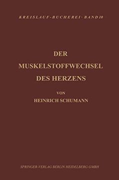 portada Der Muskelstoffwechsel des Herzens: Seine Physiologie, Pathologie und Klinik (en Alemán)