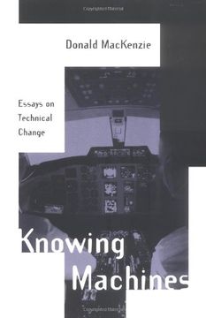 portada Knowing Machines: Essays on Technical Change (Inside Technology) (en Inglés)