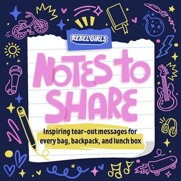 portada Notes to Share: Inspiring Tear-Out Messages for Every Bag, Backpack, and Lunchbox (en Inglés)