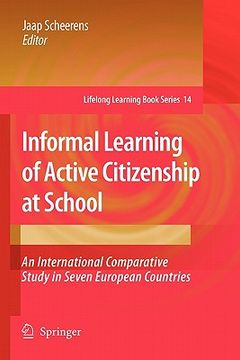 portada informal learning of active citizenship at school: an international comparative study in seven european countries (en Inglés)