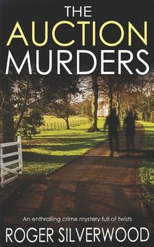 portada THE AUCTION MURDERS an enthralling crime mystery full of twists (in English)