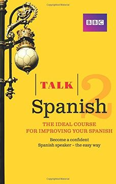 portada Talk Spanish 2 (Book/CD Pack): The ideal course for improving your Spanish