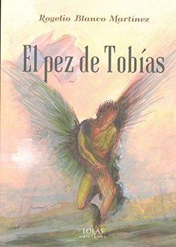 portada El pez de Tobías (in Spanish)