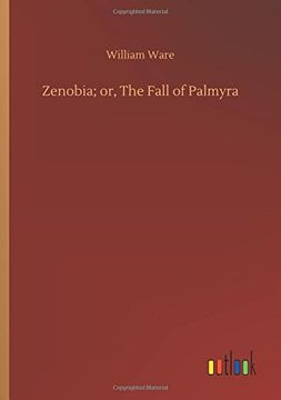 portada Zenobia; Or, the Fall of Palmyra (en Inglés)