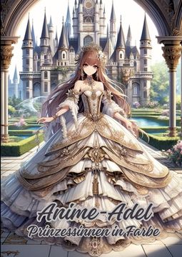 portada Anime-Adel: Prinzessinnen in Farbe (in German)