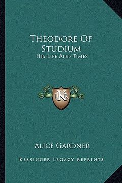 portada theodore of studium: his life and times