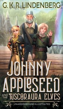 portada Johnny Appleseed and the Tuscoraura Elves (en Inglés)