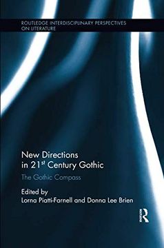 portada New Directions in 21St-Century Gothic: The Gothic Compass (Routledge Interdisciplinary Perspectives on Literature) (in English)