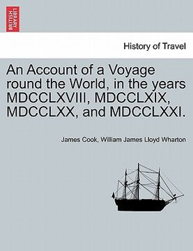 portada an account of a voyage round the world, in the years mdcclxviii, mdcclxix, mdcclxx, and mdcclxxi.