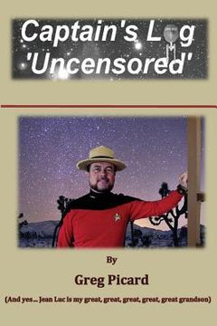 portada Captain's Log - Uncensored (en Inglés)