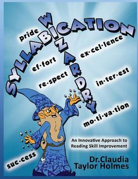 portada Syllabication Wizardry: A unique and innovative Approach to Reading Skill Improvement (en Inglés)