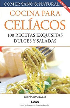 portada Cocina para celíacos 3º ed: 100 recetas exquisitas dulces y saladas