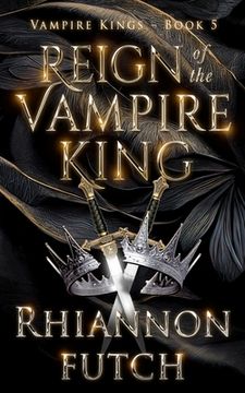 portada Reign of the Vampire King (en Inglés)