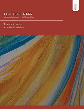 portada The Fullness: A Contemplative Study on the Names of god
