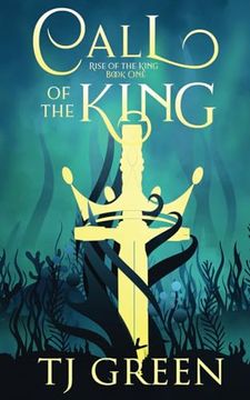 portada Call of the King (Rise of the King) (Book1) (en Inglés)