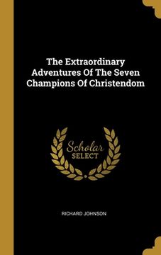 portada The Extraordinary Adventures Of The Seven Champions Of Christendom (en Inglés)