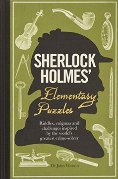 portada Sherlock Holmes' Elementary Puzzles: Riddles, Enigmas and Challenges Inspired by the World's Greatest Crime-Solver (in English)