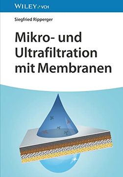 portada Mikro- und Ultrafiltration mit Membranen (en Alemán)