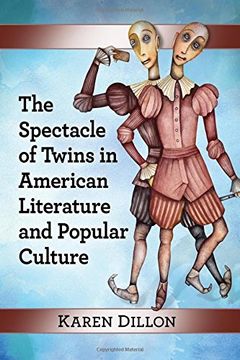 portada The Spectacle of Twins in American Literature and Popular Culture (en Inglés)