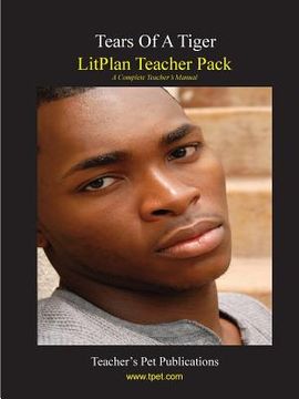 portada Litplan Teacher Pack: Tears of a Tiger (in English)