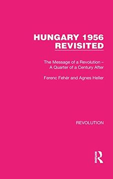 portada Hungary 1956 Revisited (Routledge Library Editions: Revolution) (in English)