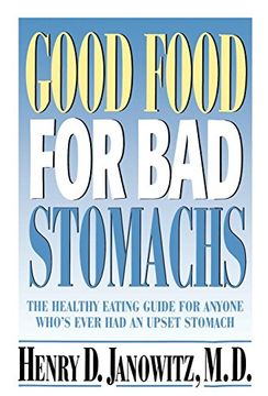portada Good Food for bad Stomachs (en Inglés)