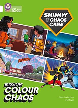 portada Shinoy and the Chaos Crew Mission: Colour Chaos: Band 10 (en Inglés)
