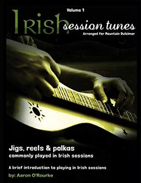 portada Irish Session Tunes (For Dulcimer), Volume 1 (en Inglés)
