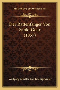 portada Der Rattenfanger Von Sankt Goar (1857) (in German)