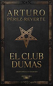 portada El Club Dumas. Edición Especial 30 Aniversario / The Club Dumas (in Spanish)