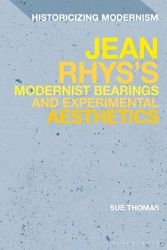 portada Jean Rhys's Modernist Bearings and Experimental Aesthetics (en Inglés)