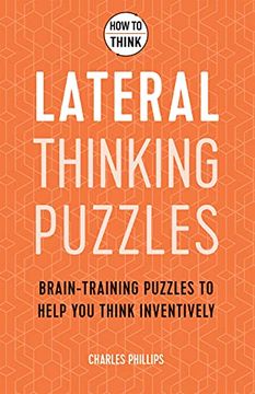 portada How to Think - Lateral Thinking Puzzles: Brain-Training Puzzles to Help you Think Inventively (in English)