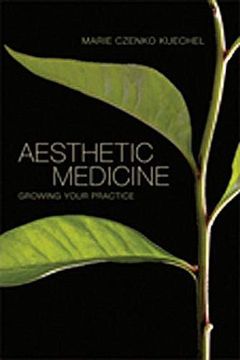 portada Aesthetic Medicine: Growing Your Practice (en Inglés)