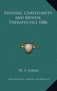 portada esoteric christianity and mental therapeutics 1886