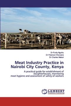 portada Meat Industry Practice in Nairobi City County, Kenya (en Inglés)
