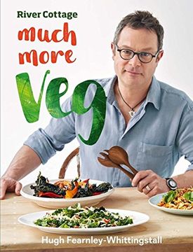 portada River Cottage Much More Veg: 175 delicious plant-based vegan recipes