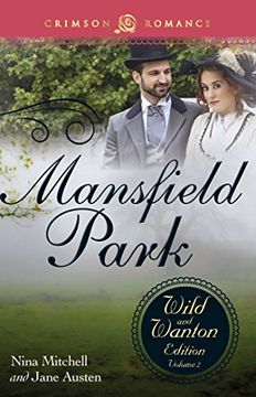 portada Mansfield Park: The Wild and Wanton Edition, Volume 2 (Crimson Romance)