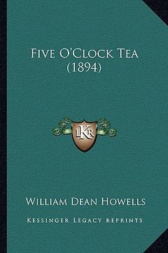 portada five o'clock tea (1894) (en Inglés)