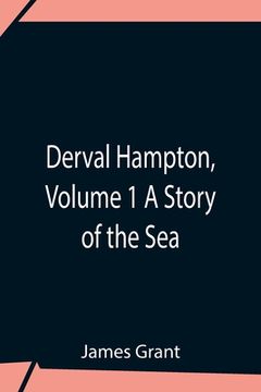 portada Derval Hampton, Volume 1 A Story Of The Sea